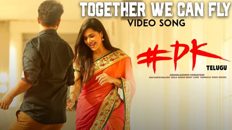 Together We Can Fly Video Song