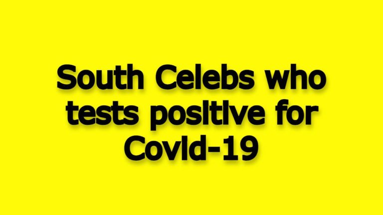 South Celebs who tests positive for Covid-19